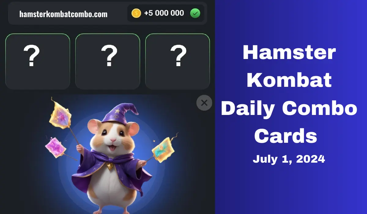 Hamster Kombat Daily Combo Cards Today July 1, 2024