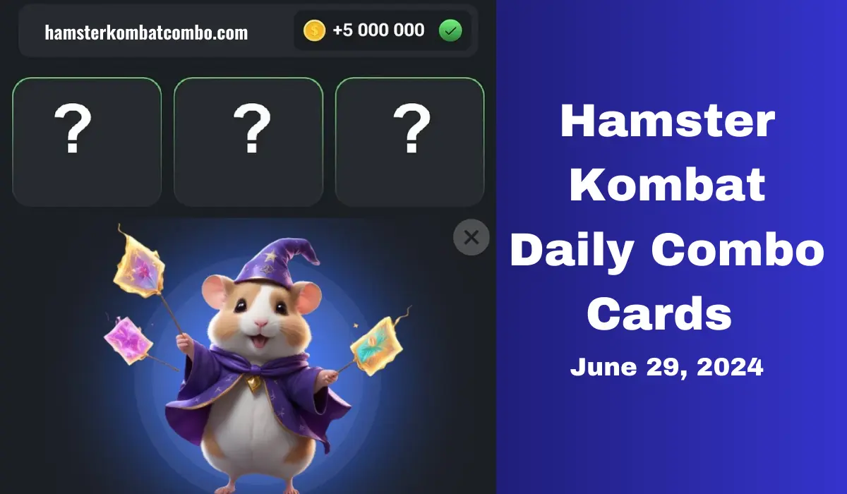 Hamster Kombat Daily Combo Cards Today June 29, 2024